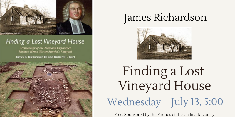 Discovering a Lost Vineyard House