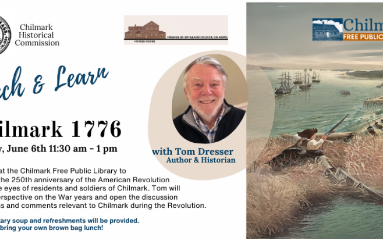 Lunch and Learn with Tom Dresser at Chilmark Library