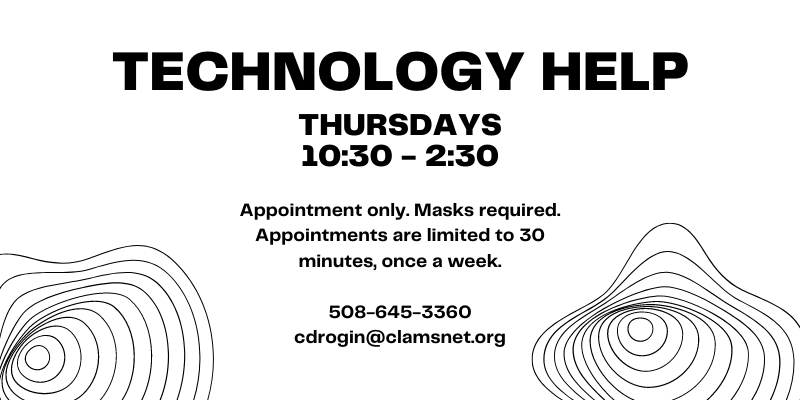 Technology Help on Thursdays from 10:30 to 2:30